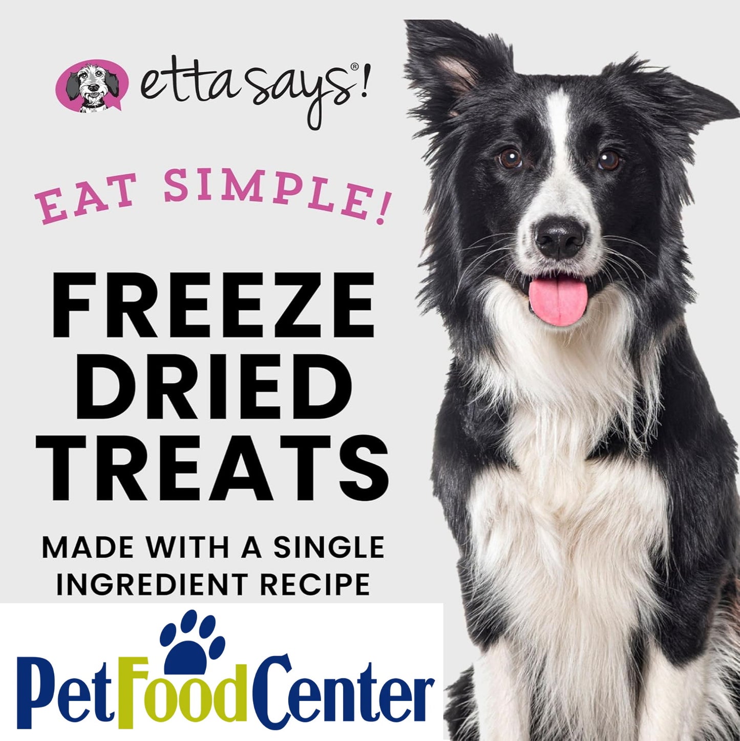 ETTA SAYS EAT 100% Freeze Dried treat for Dogs